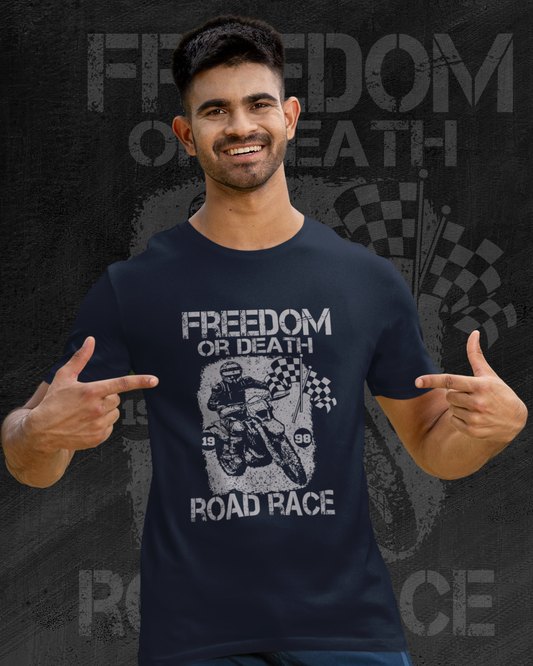 Biker T-Shirt | Freedom or Death - Road Race