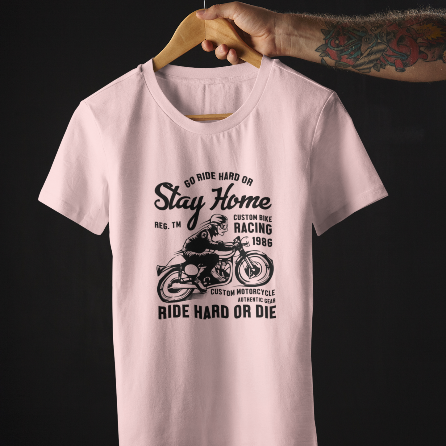 Ride hard or Stay Home - T-shirt