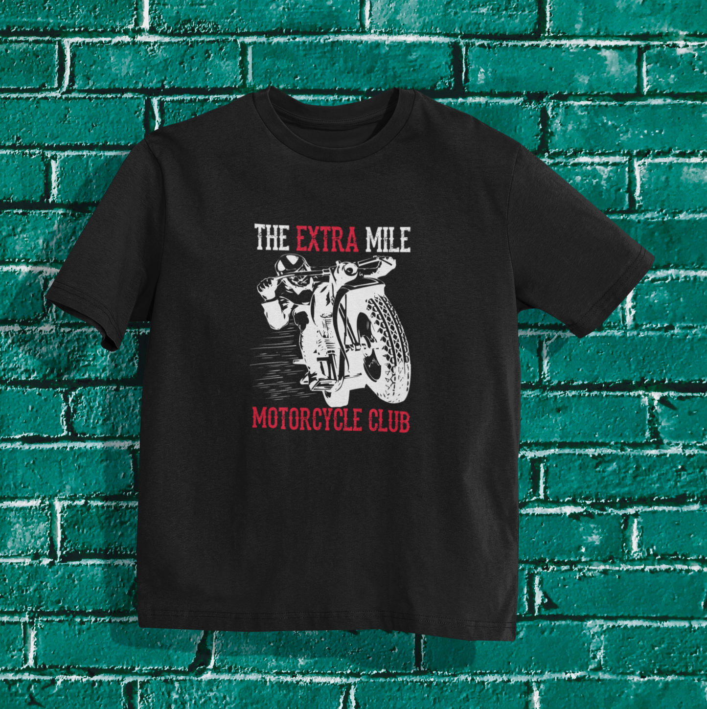 Extra Mile Motorcycle - T-Shirt